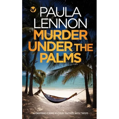 MURDER UNDER THE PALMS a gripping crime mystery packed with twists - Paperback
