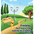 Freckles the Freckly Frog Looking for a Family - Hardcover