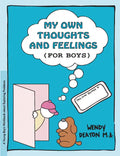 Grow: My Own Thoughts and Feelings (for Boys): A Young Boy's Workbook about Exploring Problems - Hardcover