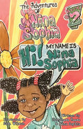 The Adventures of Nina Sophia: Book 2 - My Name is Nina Sophia - Paperback