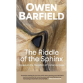 The Riddle of the Sphinx: Essays on the Evolution of Consciousness - Hardcover