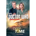 Doctor Who: Deep Time - Paperback