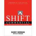 Shift Commercial: How Top Commercial Brokers Tackle Tough Times - Paperback