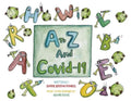 A to Z and Covid 19 - Paperback