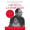 En busca de la felycidad (Pursuit of Happyness - Spanish Edition) - Paperback