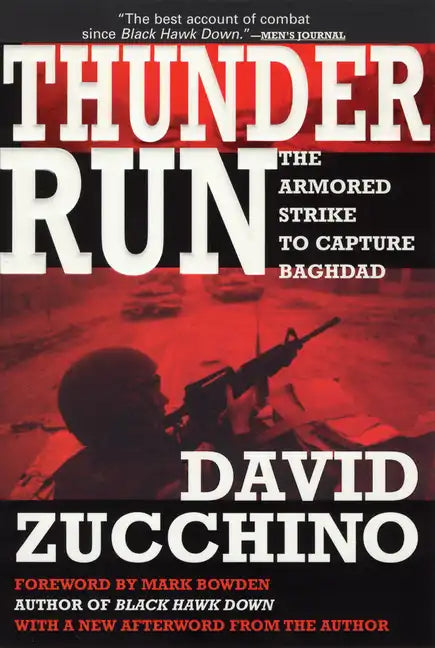 Thunder Run: The Armored Strike to Capture Baghdad - Paperback