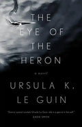 The Eye of the Heron - Paperback