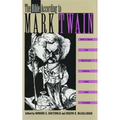 The Bible According to Mark Twain: Writings on Heaven, Eden, and the Flood - Hardcover