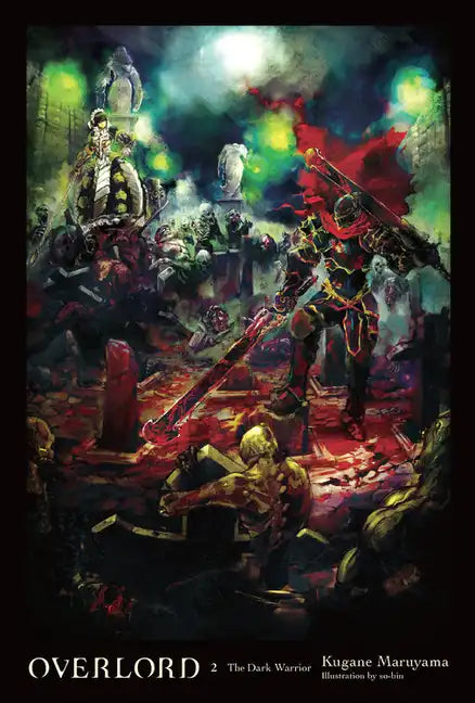 Overlord, Vol. 2 (Light Novel): The Dark Warrior - Hardcover