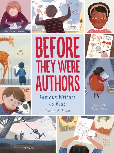 Before They Were Authors: Famous Writers as Kids - Hardcover