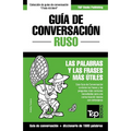 Guía de Conversación Español-Ruso y diccionario conciso de 1500 palabras - Paperback