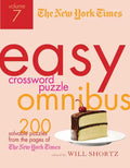 The New York Times Easy Crossword Puzzle Omnibus Volume 7: 200 Solvable Puzzles from the Pages of the New York Times - Paperback