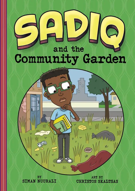 Sadiq and the Community Garden - Paperback