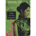Song of the Silk Road - Paperback