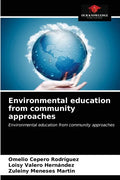 Environmental education from community approaches - Paperback