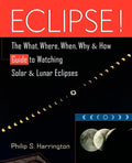 Eclipse!: The What, Where, When, Why, and How Guide to Watching Solar and Lunar Eclipses - Paperback
