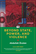Beyond State, Power, and Violence - Hardcover