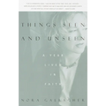 Things Seen and Unseen: A Year Lived in Faith - Paperback