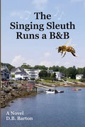 The Singing Sleuth Runs a B&B - Paperback