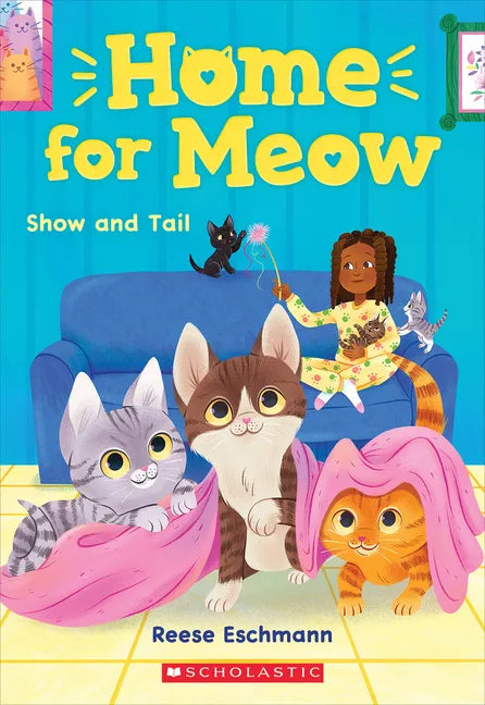 Show and Tail (Home for Meow #2) - Paperback