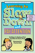 Learning to Slow Down and Pay Attention, 3rd Edition: A Book for Kids about ADHD - Paperback