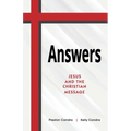 Answers - Home Edition: Jesus and the Christian Message - Paperback