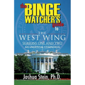The Binge Watcher's Guide to The West Wing: Seasons One and Two - Paperback
