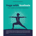 Yoga with Scoliosis - Your Guide to Confident Movement - Paperback