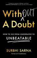 Without a Doubt: How to Go from Underrated to Unbeatable - Hardcover