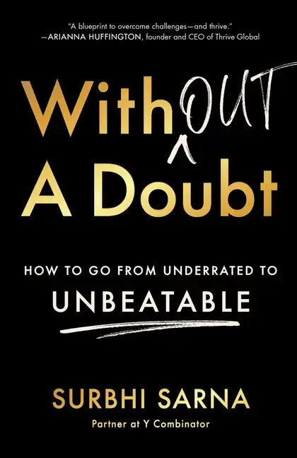 Without a Doubt: How to Go from Underrated to Unbeatable - Hardcover