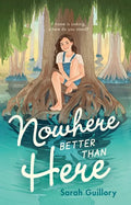 Nowhere Better Than Here - Hardcover