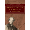 Machado de Assis, Blackness, and the Americas - Paperback
