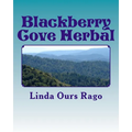 Blackberry Cove Herbal: Traditional Appalachian Herbalism (Greytone) - Paperback