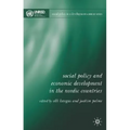 Social Policy and Economic Development in the Nordic Countries - Hardcover