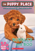 Bubbles and Boo (the Puppy Place #44): Volume 44 - Paperback
