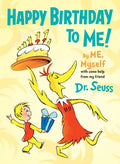 Happy Birthday to Me! by Me, Myself - Hardcover