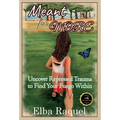 Meant for More: Uncover Repressed Trauma to Find Your Fuego Within - Hardcover