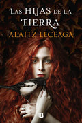 Las Hijas de la Tierra / The Daughters of the Earth - Hardcover