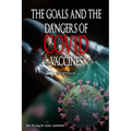 THE GOALS AND THE DANGERS OF COVID VACCINES (Bio騁hics) - Paperback