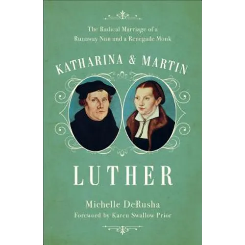 Katharina and Martin Luther - Paperback
