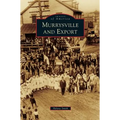 Murrysville and Export - Hardcover
