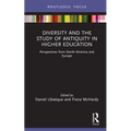 Diversity and the Study of Antiquity in Higher Education: Perspectives from North America and Europe - Hardcover