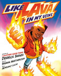 Like Lava in My Veins - Hardcover