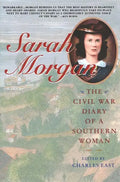Sarah Morgan: The Civil War Diary of a Southern Woman - Paperback