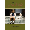A Few of My Favorite Things - Paperback