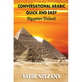 Conversational Arabic Quick and Easy: Egyptian Arabic - Paperback