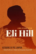 Eli Hill: A Novel of Reconstruction - Paperback