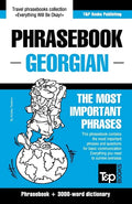 Phrasebook - Georgian - The most important phrases: Phrasebook and 3000-word dictionary - Paperback