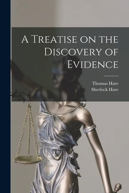 A Treatise on the Discovery of Evidence - Paperback