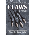 Claws: The Legend Behind Texas's Most Bizarre Unsolved Murders - Paperback